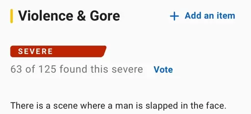 Picture of the parental rating of a movie on IMDB. The movie is rated severe for Violence & Gore. The description states: "There is a scene where a man is slapped in the face"