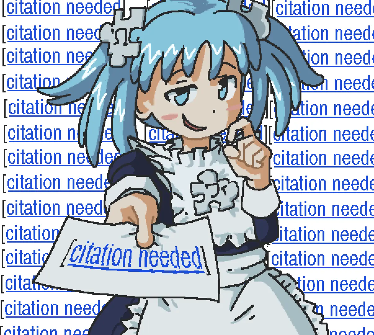 wikipe-tan with a smug expression, holding a slip of paper that says "[citation needed]"