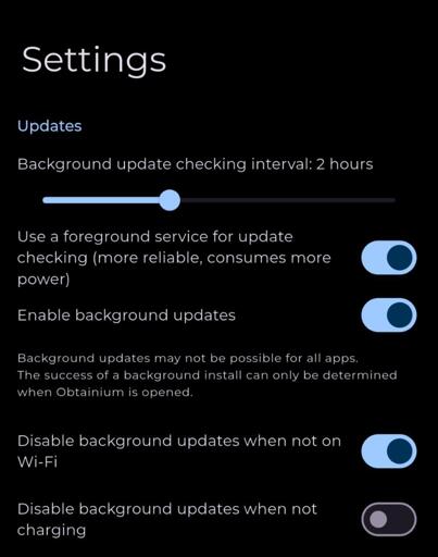Obtainium settings, showing these configs:
- Update Check every 2 hours
- Use a Foreground servicento check, requires more power but works better
- Enable background updates
- only when on wifi
- device does not need to be charging